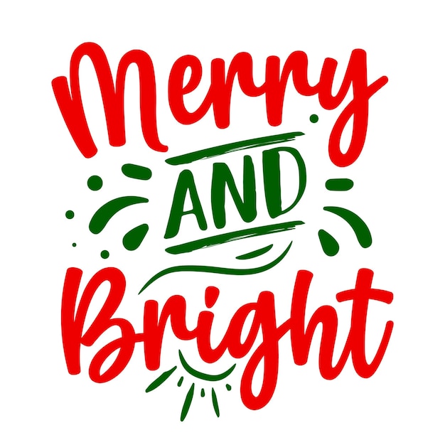 Merry and bright lettering premium vector design