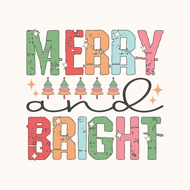 Merry And Bright