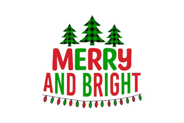 Merry and Bright