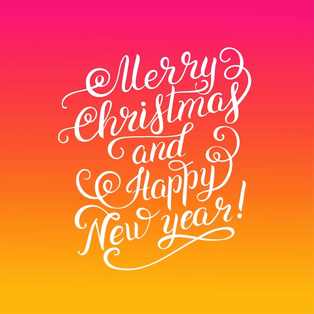 Merry christmas and happy new year calligraphic hand lettering vector illustration