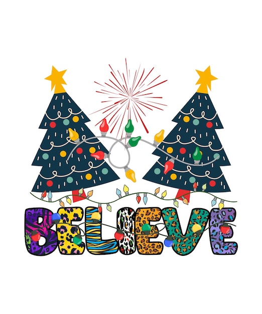 Vector merry christmas t-shirt design believe