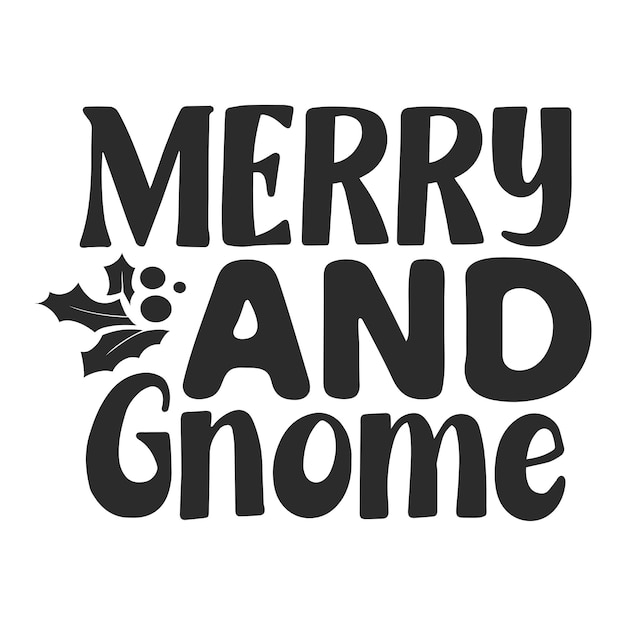 Merry and gnome