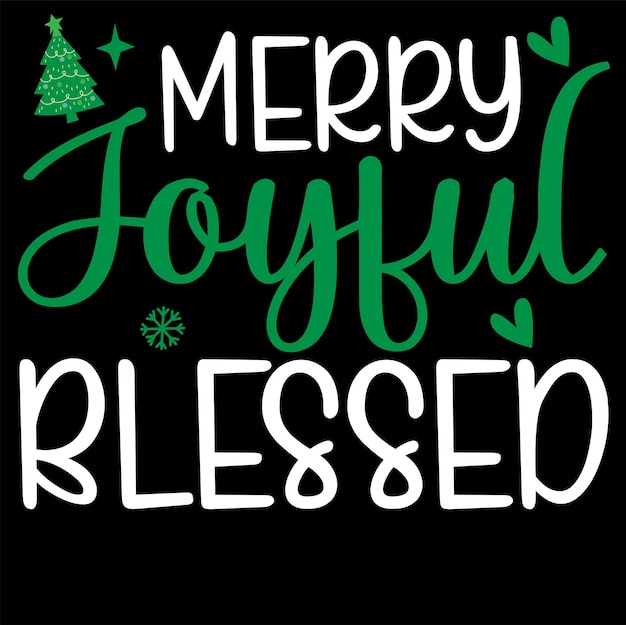 merry joyful blessed
