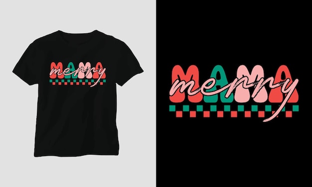 Vettore merry mama - t-shirt natalizia groovy retro e design di abbigliamento.