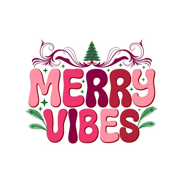 メリー・バイブス・クリスマス レトロ・SVG デザイン ファイルとデジタルダウンロード