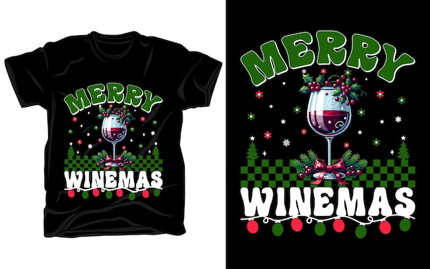 Merry winemas Christmas day t shirt design