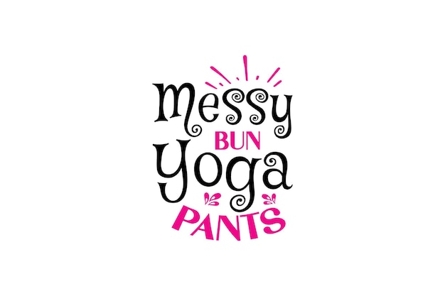 Messy Bun Yoga Pants Vector File