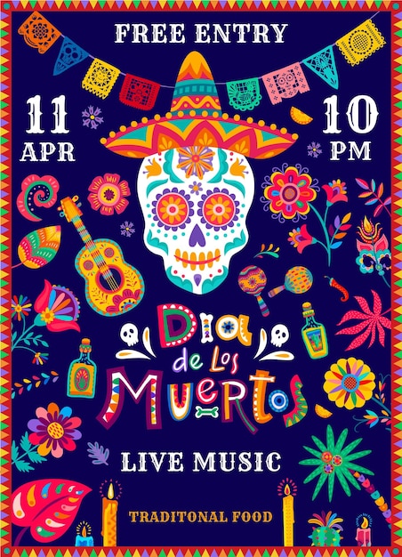 Mexican Day of Dead Dia de Los Muertos fiesta flyer with calavera skull in sombrero vector holiday poster Mexican Dia de Los Muertos party celebration or music fest with tequila and Mexico ornament