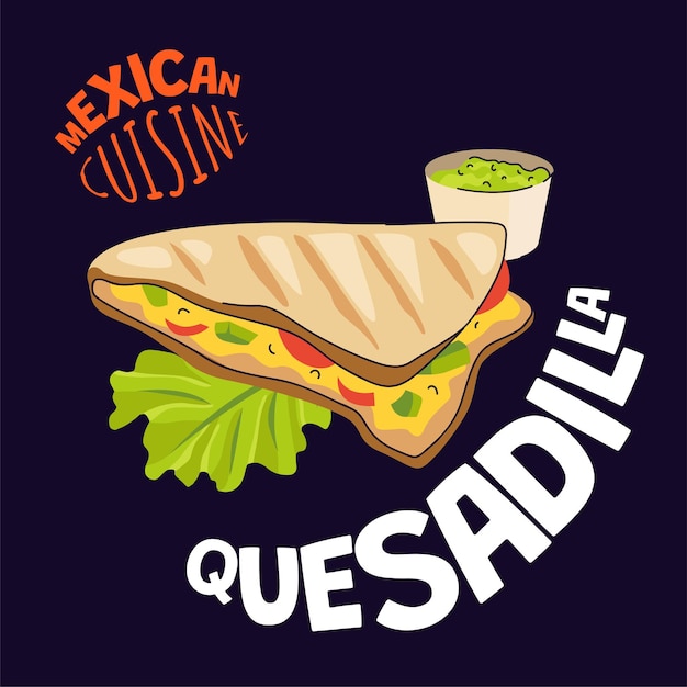 Vector mexican quesadilla poster mexico fast food eatery cafe or restaurant advertising banner latin