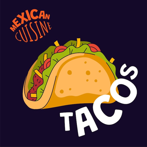 Mexican tacos poster mexico fast food taqueria eatery cafe or restaurant advertising banner latin