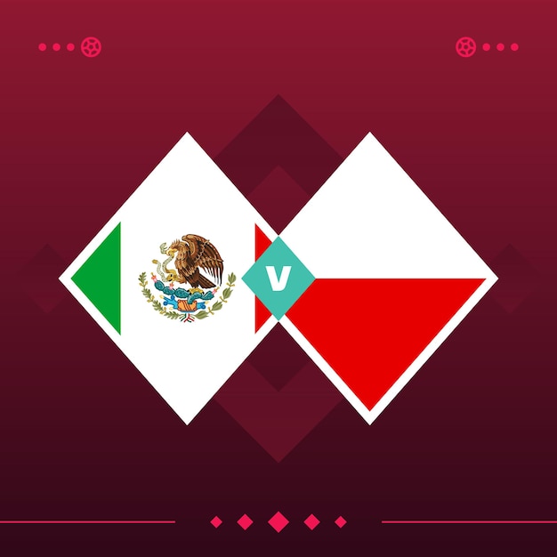 Mexico polen wereld voetbal 2022 wedstrijd versus op rode achtergrond vectorillustratie