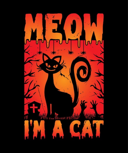 Miauw ik ben een kat. HALLOWEEN T-shirtontwerp.