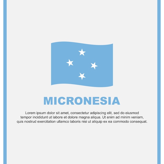 Micronesië vlag achtergrond ontwerpsjabloon Micronesië Onafhankelijkheidsdag Banner Social Media Post Micronesië Cartoon