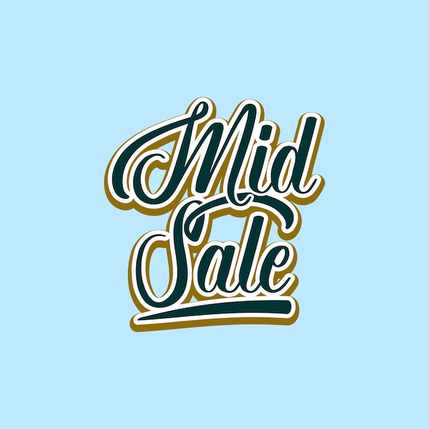 Mid Sale simple creative script text art label design