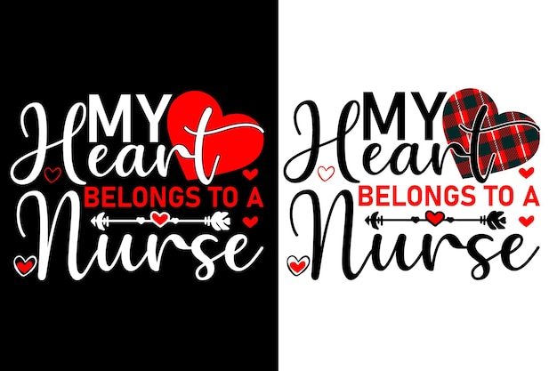 mijn hart behoort tot een verpleegster citeert t-shirts of valentijn t-shirtontwerp