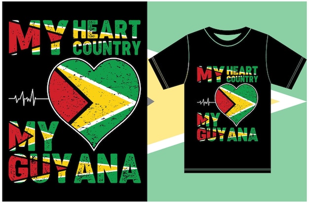 Mijn hart, mijn land, mijn Guyana. Vlag van Guyana T-shirt Designs.Typography Vector Design.