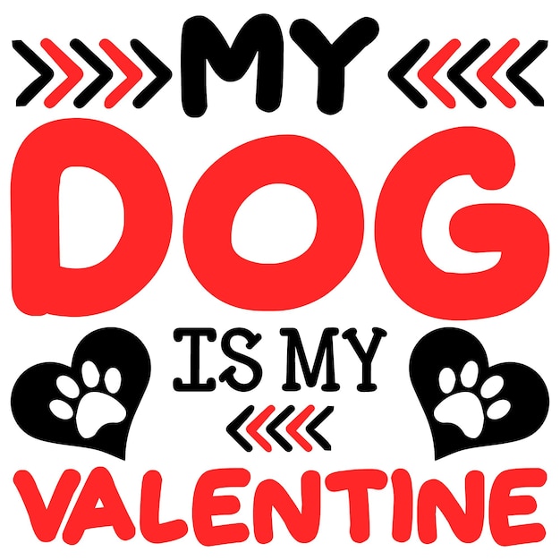 Mijn hond is mijn valentijn svg-ontwerp