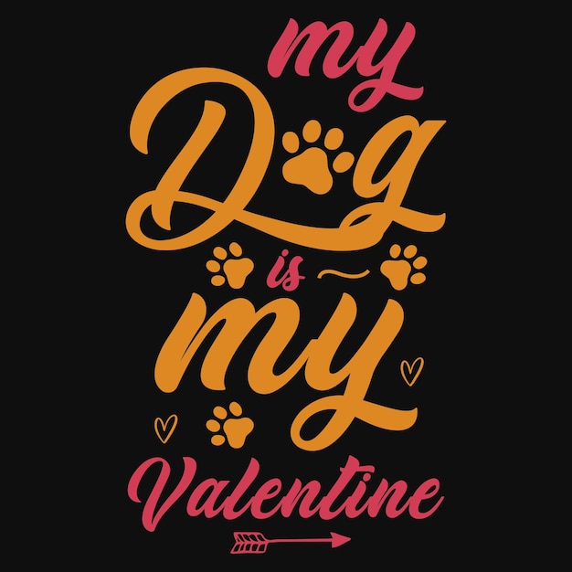 Mijn hond is mijn valentijn T-shirtontwerp