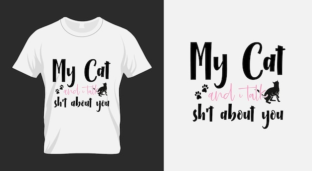 Vector mijn kat en ik praten niet over jou funny cat quote svg design