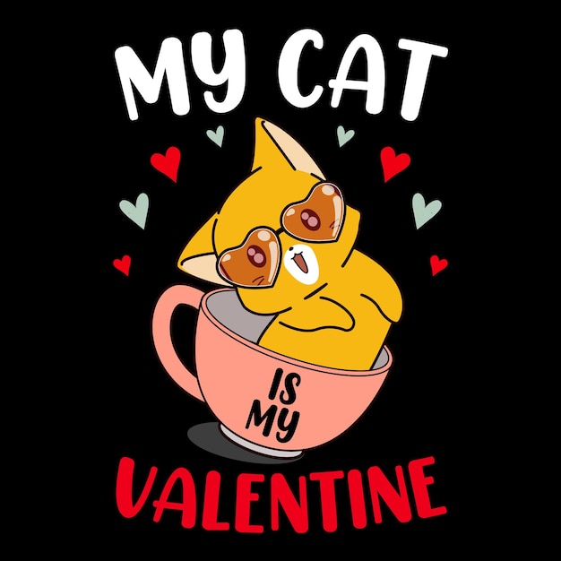 Mijn kat is mijn Valentijn T-shirt, kat Valentijnsdag T-shirt