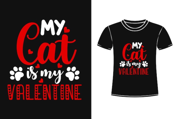 Mijn kat is mijn valentijn typografie citaten t-shirtontwerp