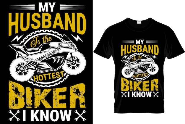 Mijn man is de heetste motorrijder die ik ken Biker Tshirt Design Template