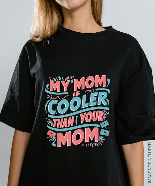 Vector mijn moeder is cooler dan je moeder t-shirt ontwerp