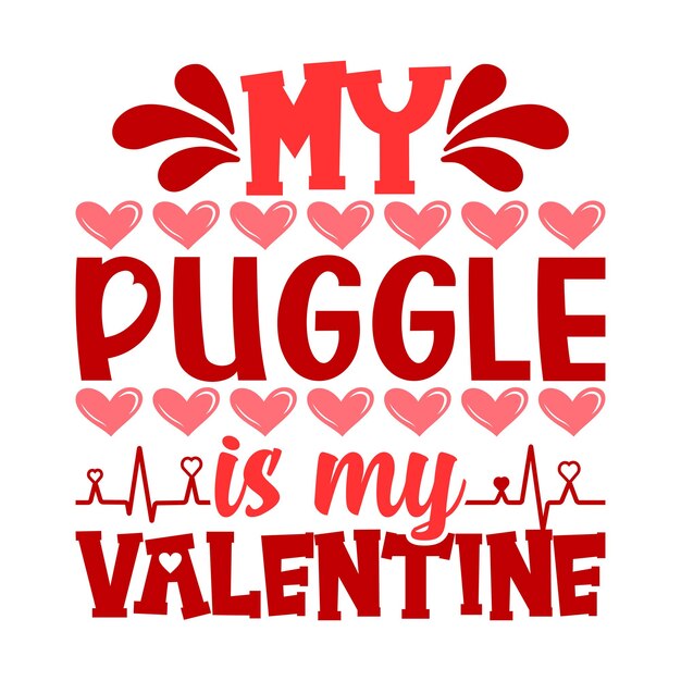 Vector mijn puggle is mijn valentijnsdag