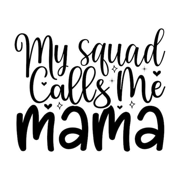 Mijn team noemt me mama-beletteringontwerp voor tshirt Vector