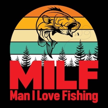 Premium Vector  Milf man i love fishing