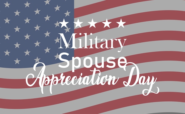 Military Spouse Appreciation Day. Celebrated in the United States. banner poster design background.