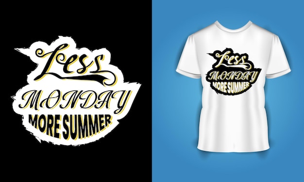 Minder maandag meer zomer motiverende citaten typografie t-shirtontwerp