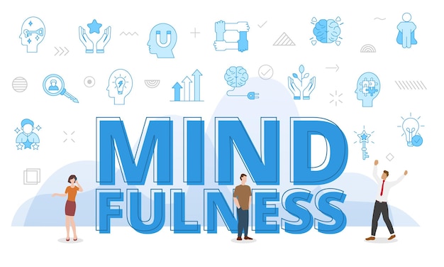 Mindfulness concept with big words and people surrounded by related icon with blue color style