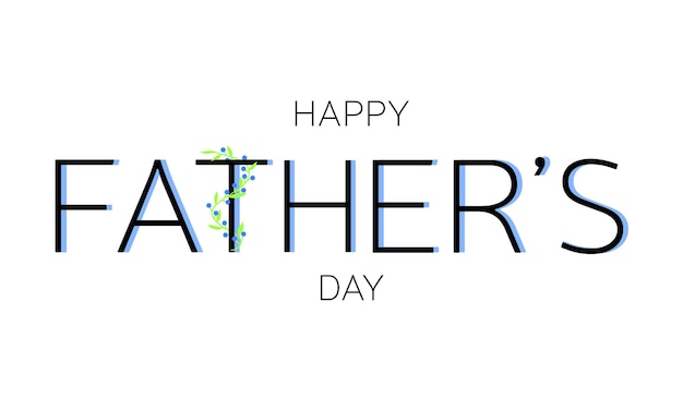 Minimal banner for Father's Day Happy Father Day Vector illustration