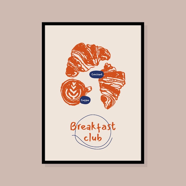 Minimalist hand drawn coffee with croissants vector print poster