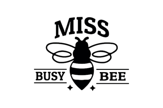 Miss Busy Bee