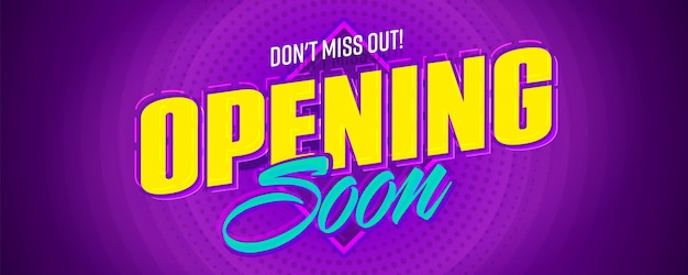 Don't miss opening soon header banner template