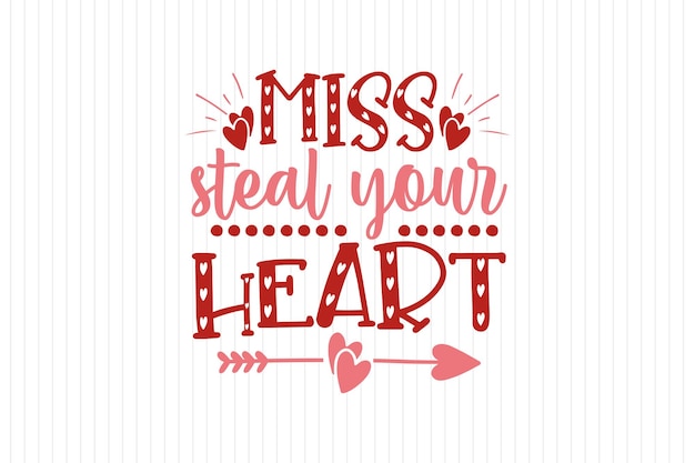 Miss Steal Your Heart