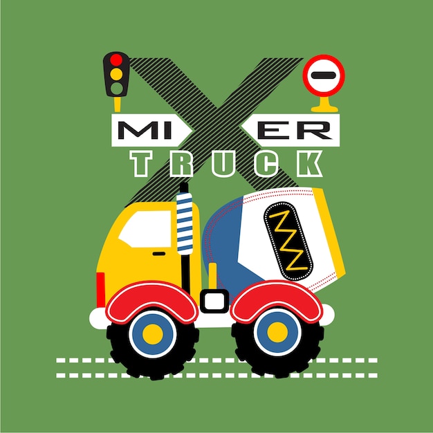 Mixer truck