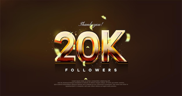 Modern design with shiny gold color to thank 20K followers