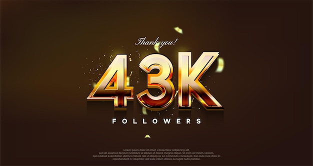 Modern design with shiny gold color to thank 43k followers