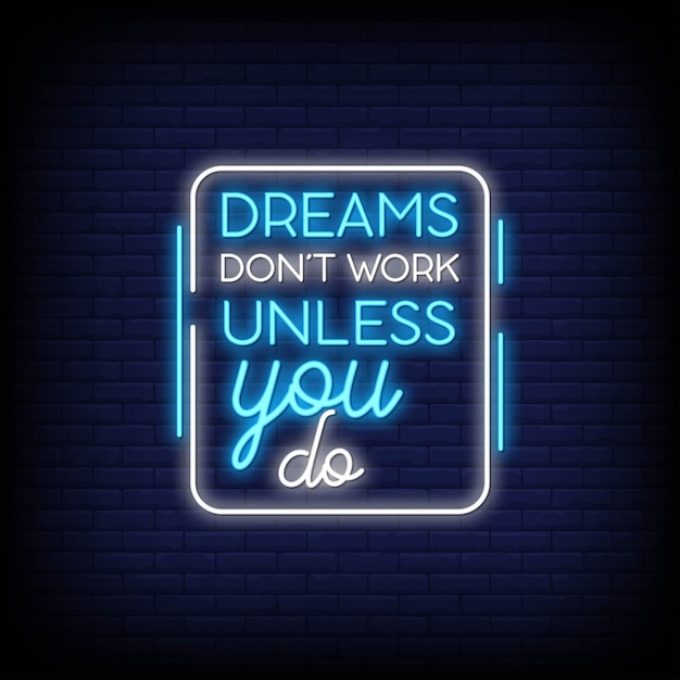 Modern motivation quote in neon signs