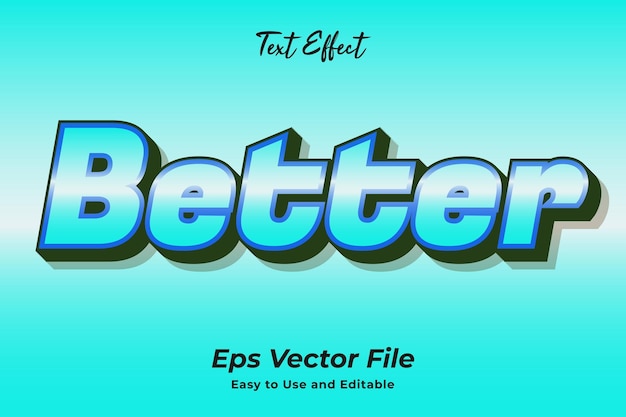 Modern text effect Better Editable and easy to use Premium vector