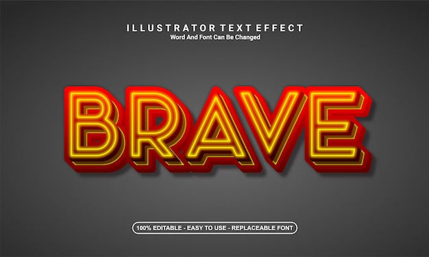 Modern text effect design, brave