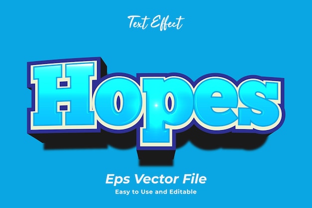 Modern text effect hopes editable and easy to use premium vector