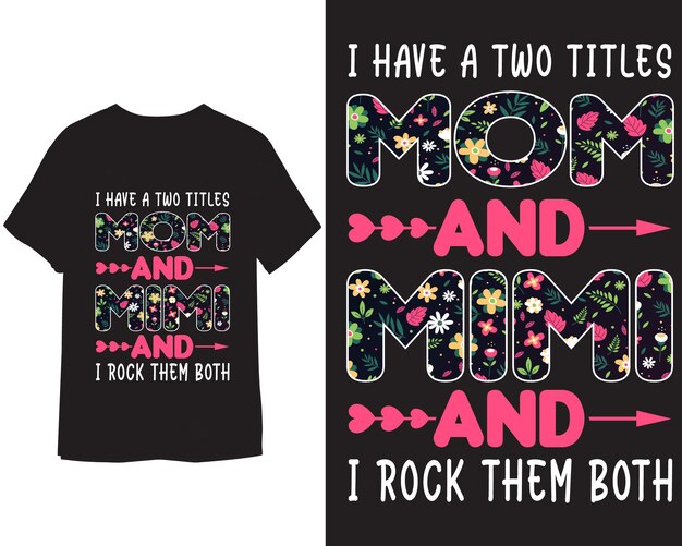 Moedersdag T-shirt ontwerp