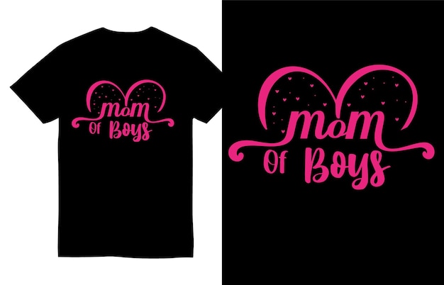 Mom of boy mom t shirt design mothers day t shirt design