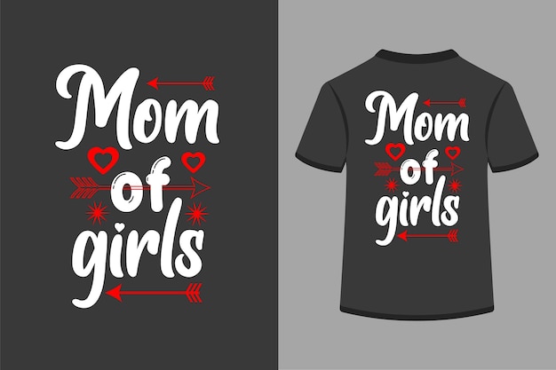 Vettore mamma di ragazze creative tipografia t-shirt design.