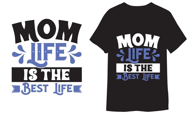 Мама жизнь - лучшая жизнь типография шаблон печати футболки
