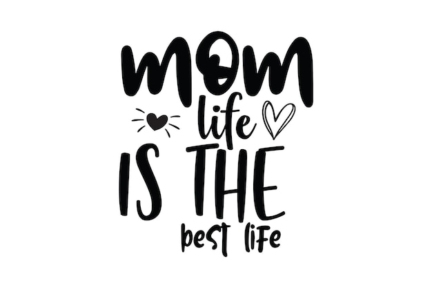 Mom life is the best life